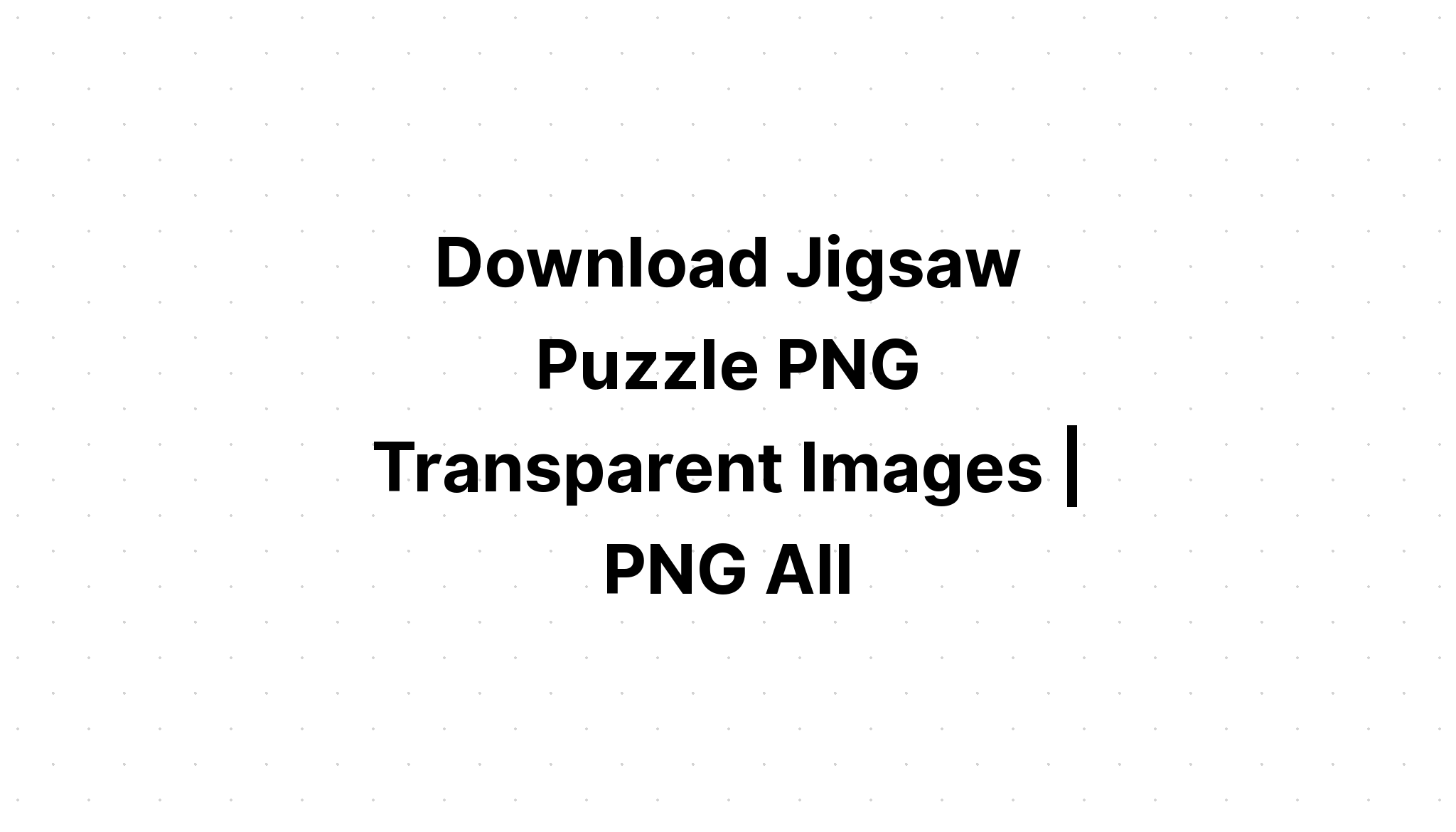 Download Jigsaw Puzzles Bundle Cut Files SVG File